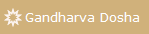Gandharva Dosha 