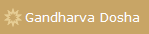 Gandharva Dosha 